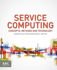 Enlarge image Cover: Service Computing: Concept, Method and Technology - Academic Press