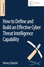 Cover: How to Define and Build an Effective Cyber Threat Intelligence Capability - Syngress
