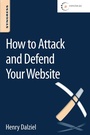 Cover: How to Attack and Defend Your Website - Syngress