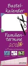 Cover: Familientermine Bastel A&I 2016 - Neumann Verlage GmbH & Co. KG