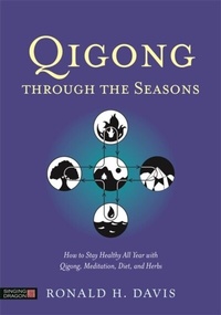 Abbildung von: Qigong Through the Seasons - Singing Dragon