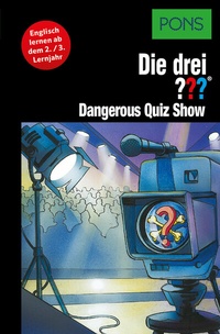 Abbildung von: PONS Die drei ??? Fragezeichen Dangerous Quiz Show - PONS Langenscheidt