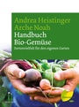 Cover: Handbuch Bio-Gemüse - Löwenzahn Verlag in der Studienverlag Ges.m.b.H.