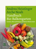 Cover: Handbuch Bio-Balkongarten - L&ouml;wenzahn Verlag in der Studienverlag Ges.m.b.H.