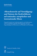 Cover: 'Menschenrecht auf Verteidigung' und Fairness des Strafverfahrens auf nationaler, europ&auml;ischer und internationaler Ebene - St&auml;mpfli Verlag AG