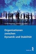 Cover: Organisationen zwischen Dynamik und Stabilit&auml;t - Facultas