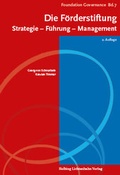 Cover: Die F&ouml;rderstiftung - Helbing & Lichtenhahn