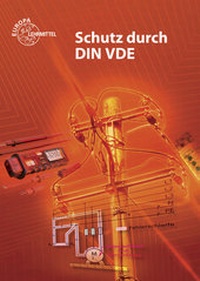 Enlarge image Cover: Schutz durch DIN VDE - Europa-Lehrmittel