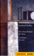 Cover: Die Uhrwerkslogik der Verse/L'Orologica dei versi - Haymon Verlag