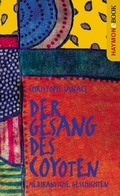 Cover: Der Gesang des Coyoten - Haymon Verlag
