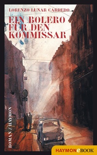 Abbildung von: Ein Bolero für den Kommissar - Haymon Verlag