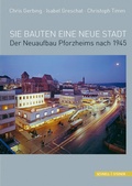 Cover: Sie bauten eine neue Stadt - Schnell & Steiner