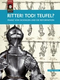 Cover: Ritter! Tod! Teufel? - Schnell & Steiner