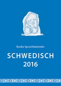 Abbildung von: Sprachkalender Schwedisch 2016 - Buske, H