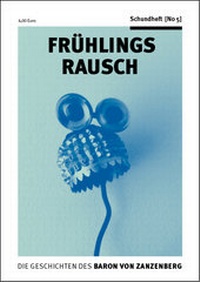 Enlarge image Cover: Frühlingsrausch - unartproduktion