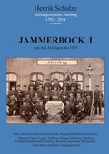 Cover: Jammerbock I - von den Anf&auml;ngen bis 1918 (Band 1) - Mei&szlig;ler, E