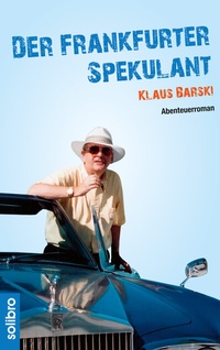 Abbildung von: Der Frankfurter Spekulant - Solibro Verlag
