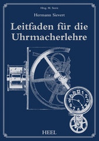 Abbildung von: Leitfaden für die Uhrmacherlehre - Heel