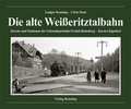 Cover: Die alte Wei&szlig;eritztalbahn - Kenning, L
