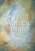 Cover: Das Warten lohnt sich - Shalom Verlag