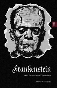 Enlarge image Cover: Frankenstein - CBX Verlag