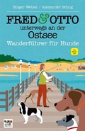 Cover: FRED & OTTO unterwegs an der Ostsee - FRED & OTTO - Der Hundeverlag