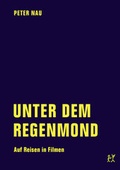 Cover: Unter dem Regenmond - Verbrecher