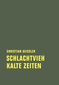 Cover: Schlachtvieh / Kalte Zeiten - Verbrecher