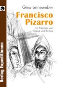 Cover: Francisco Pizarro - Verlag Expeditionen
