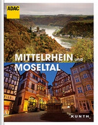 Abbildung von: Mittelrhein und Moseltal - Kunth Verlag
