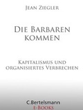 Cover: Die Barbaren kommen - C. Bertelsmann