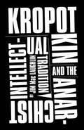 Cover: Kropotkin and the Anarchist Intellectual Tradition - Pluto Press