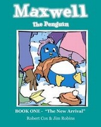 Enlarge image Cover: Maxwell the Penguin "the New Arrival" - Jaromin Publishing