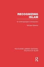 Cover: Recognizing Islam (RLE Politics of Islam) - Routledge