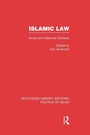 Cover: Islamic Law (RLE Politics of Islam) - Routledge