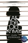 Cover: All The Old Knives - Picador