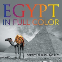 Abbildung von: Egypt In Full Color - Speedy Publishing LLC