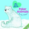 Cover: My First Words Polar Animals - Plurus Books