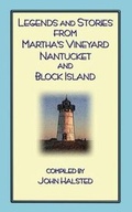 Cover: Legends and Stories from Martha's Vineyard, Nantucket and Block Island - Abela Publishing