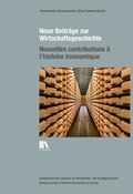Cover: Neue Beitr&auml;ge zur Wirtschaftsgeschichte - Nouvelles contributions &agrave; l'histoire &eacute;conomique - Chronos