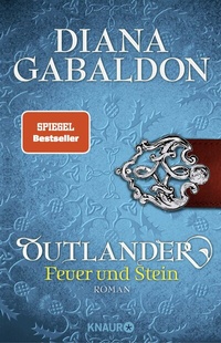 Enlarge image Cover: Outlander - Feuer und Stein - Knaur