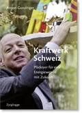 Cover: Kraftwerk Schweiz - Zytglogge
