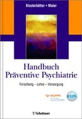Cover: Handbuch Pr&auml;ventive Psychiatrie - Schattauer