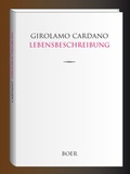 Cover: Des Girolamo Cardano eigene Lebensbeschreibung - Boer Verlag