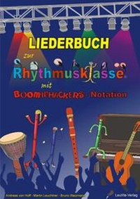 Abbildung von: Liederbuch zur Rhythmusklasse mit Boomwhackers-Notation - LeuWa Verlag