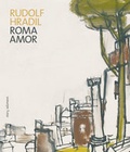Cover: Rudolf Hradil. Roma - Amor - Muery Salzmann