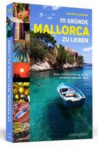 Abbildung von: 111 Gründe, Mallorca zu lieben - Schwarzkopf & Schwarzkopf