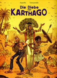 Enlarge image Cover: Die Diebe von Karthago - avant-verlag GmbH