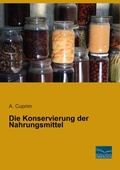 Abbildung von: Die Konservierung der Nahrungsmittel - Fachbuchverlag-Dresden