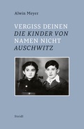 Cover: Vergiss Deinen Namen nicht - Steidl